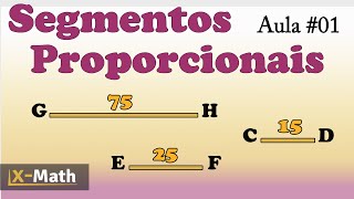 SEGMENTOS PROPORCIONAIS PROPORÇÃO E RAZÃO Aula01 [upl. by Adnylem]