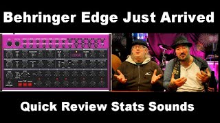 Behringer Edge Quick Review Stats Sounds First Look [upl. by Ylirama317]