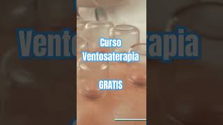 Curso Ventosaterapia  masaje con ventosas de fuego ventosaterapia cursoonline cursogratis [upl. by Lamoree]