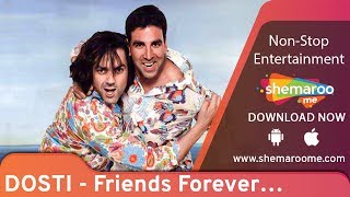 Dosti  Friends Forever  Akshay kumar  Bobby Deol  Kareena Kapoor  Romantic Movie [upl. by Odraccir]