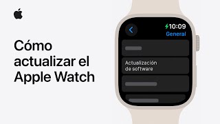 Cómo actualizar el Apple Watch  Soporte técnico de Apple [upl. by Ardnuassac716]