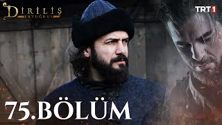 Diriliş Ertuğrul 75 Bölüm [upl. by Rehtse]