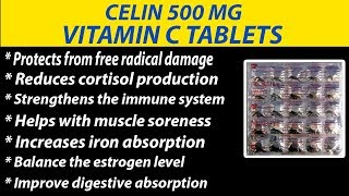 Benefits  dosage And Side Effects Of Celin 500mg Vitamin C Tablets  Make Immune System Stronger [upl. by Nyladnor]