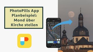 PhotoPills verstehen 45 Der Vollmond über der Jesuitenkirche  Komplette Planung erklärt [upl. by Norse]