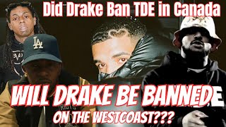 Schoolboy Q Banned in Toronto Wack100 Don’t Call the Shots to give Drake Pass in LA  TDE [upl. by Auos947]