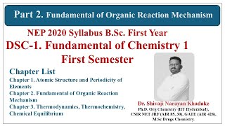 Part 2 Fundamental of Organic Reaction Mechanism NEP 2020 BSc 1 DSC1 Fundamental of Chemistry [upl. by Annola]