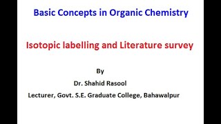 Isotopic labelling and Literature survey [upl. by Eille]