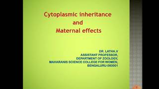 Cytoplasmic inheritance and maternal effects [upl. by Warden]