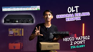 CARA MEMAKAI OLT HIOSO 2 PORT HA7302CS MUDAH amp MURAH [upl. by Tammy]