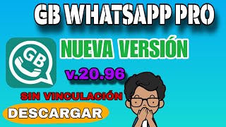 GB WhatsApp Pro 2096 NUEVA VERSIÓN [upl. by Atiran]