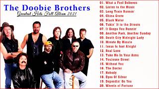 The Doobie Brothers ‎ Greatest Hist Full Album 2021  The Very Best Of The Doobie Brothers ‎ [upl. by Jolee569]