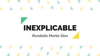 Inexplicable  Rondalla Monte Sion  LETRA [upl. by Anigar]