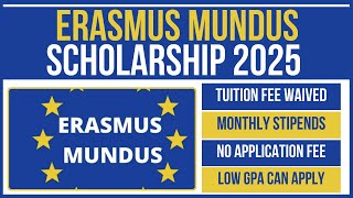 🇪🇺 How to Apply for Erasmus Mundus Scholarship 2025  🎓💰 Fully Funded StepbyStep Guide [upl. by Simmons]