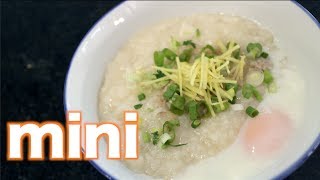 JokCongeeBreakfast Rice Porridge mini  Hot Thai Kitchen [upl. by Ane107]