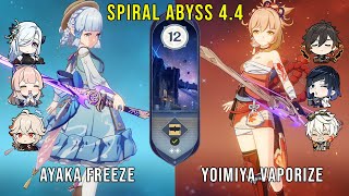 C0 Ayaka Freeze and C0 Yoimiya Vaporize  Genshin Impact Abyss 44  Floor 12 9 Stars [upl. by Iroak]