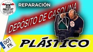 ⚠⚠Como REPARAR DEPÓSITO de gasolina de plástico PASO A PASO [upl. by Leoine348]