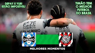 Grêmio x Corinthians  Melhores Momentos  Brasileirão 2024 [upl. by Neila]