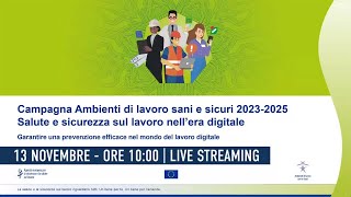 Ambienti di lavoro sani e sicuri 20232025  Integrale  Streaming [upl. by Waly]