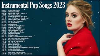 Instrumental Pop Songs 2023  Study Music 2 Hours [upl. by Aihselat]