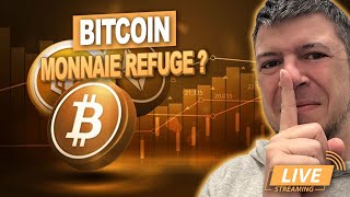 🟢 Bitcoin est une valeur refuge  LIVE  🟢 [upl. by Asiilanna]