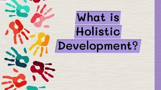 Holistic Development in Early Childhood [upl. by Ybot]