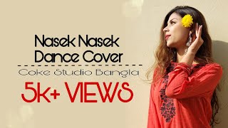 Nasek NasekCoke Studio Bangla  Season 1  Folk Dance cover  Dol Dol Doloni  Tasfia Amin [upl. by Ronen]