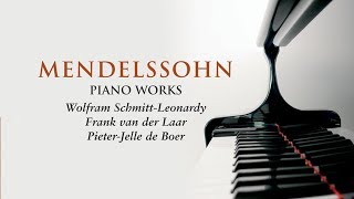 Mendelssohn Piano Works [upl. by Lenahs]