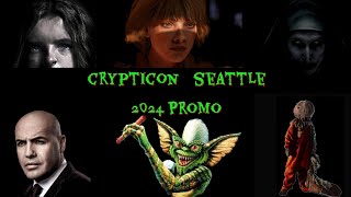 Crypticon Seattle May 3rd5th 2024 Promo [upl. by Halsted94]