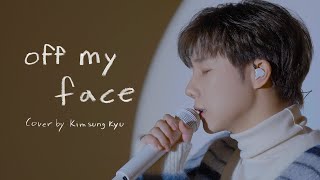 LIVE▶ ‘Justin Bieber  Off My Face’ Cover by 김성규Kim Sung Kyu [upl. by Anglo]