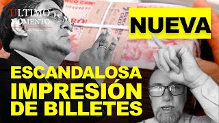 ÚltimoMomento  NUEVA ESCANDALOSA IMPRESIÓN DE BILLETES  16112024  CabildeoDigital [upl. by Garris]