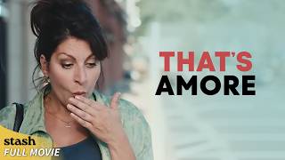 Thats Amore  Romantic Comedy  Full Movie [upl. by Richard]