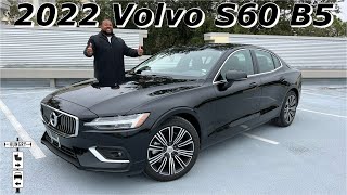 2022 Volvo S60 B5 Inscription The Lowkey Sport Sedan That Deserves More Recognition [upl. by Gabriel675]