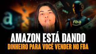 AMAZON VAI TE PAGAR PARA VENDER PRODUTOS VEJA COMO APROVEITAR AGORA MESMO [upl. by Aerdnaz]