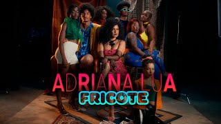 Adriana Lua  Fricote Official video [upl. by Tneicniv]