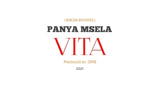 Panya Msela  Vita  Lyrics Video [upl. by Trotter]