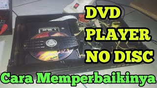 Memperbaiki DVD player tidak bisa memutar kaset  No Disc [upl. by Diskin438]