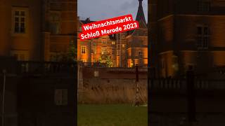 Weihnachtsmarkt Schloss Merode 2023 shorts holidayswithshorts shortsmitmarietta friendlymrz [upl. by Rebak]