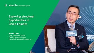 Manulife IM Exploring structural opportunities in China Equities [upl. by Ziza]