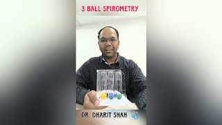 Lung Exercise  Incentive Spirometry  3 Ball Spirometry by Dr Dharit Shah  Pulmonologist 🩺 [upl. by Harriette]