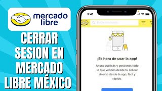 Cómo CERRAR Sesión En Mercado Libre México [upl. by Dinsdale]