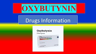 OXYBUTYNIN   Generic Name  Brand Names How to use Precautions Side Effects [upl. by Irac]