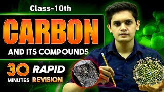 Carbon and its Compounds in 30 Minutes🔥 Class 10th  Rapid Revision  Prashant Kirad [upl. by Norword]