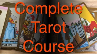 Complete Tarot Card Reading Course  part 1 [upl. by Atkins102]