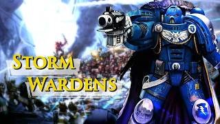 Storm Wardens Space Marine Chapters  Warhammer 40k Lore [upl. by Holleran922]