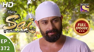 Mere Sai  Ep 372  Full Episode  26th February 2019 [upl. by Kulseth12]