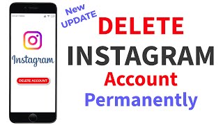 How to Delete Instagram Account Permanently  NEW UPDATE [upl. by Alyac429]