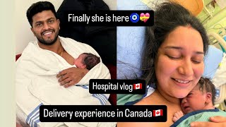 Hospital vlog🇨🇦 Finally baby is here🤰❤️ Delivery experience in Canada🇨🇦 [upl. by Skricki105]