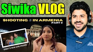 Pakistani Reacts on Shyrinn Anicka Vlogs Shooting 🎥❤️  Siwet’s New Girlfriend  Reaction Vlogger [upl. by Laufer]