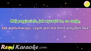 KrawczykampBregovic  Moj Przyjacielu karaoke  RemiKaraokecom [upl. by Aryt]