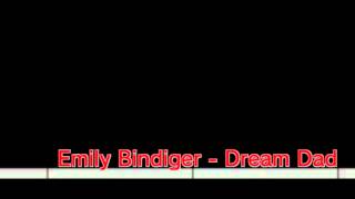 Emily Bindiger  Dream Dad [upl. by Eilama757]